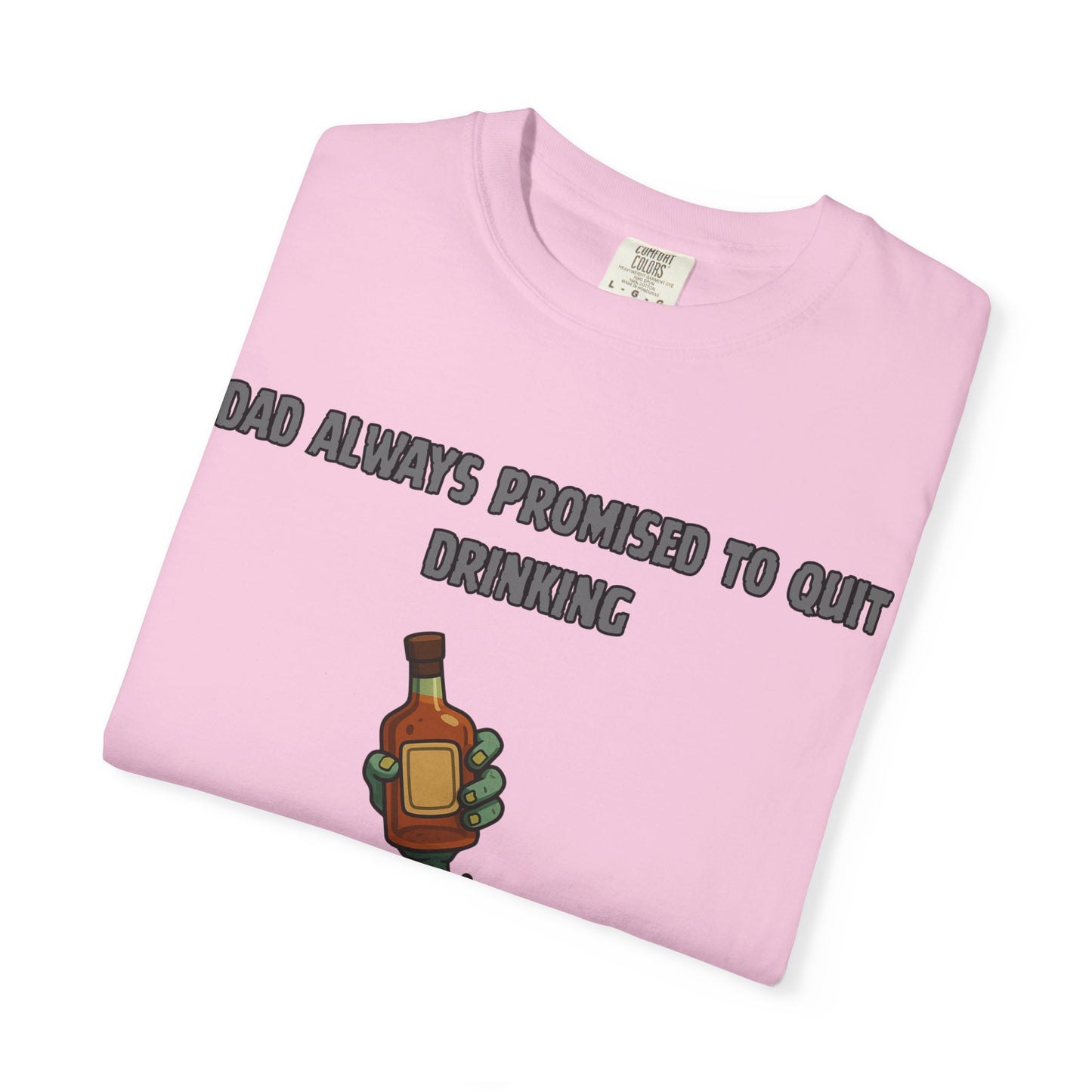 dad always promised to quit drinking, he finally did...