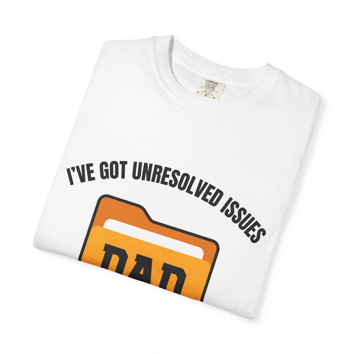 i've got unresolved issues, they're in my "dad" folder